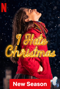 Eu Odeio Natal (2ª Temporada) - Poster / Capa / Cartaz - Oficial 4