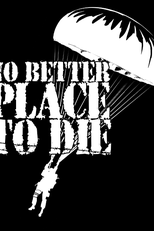 No Better Place to Die (No Better Place to Die)