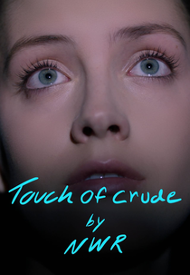Touch of Crude (Touch of Crude)