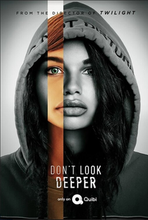 Don’t Look Deeper (1ª Temporada) - Poster / Capa / Cartaz - Oficial 1