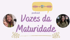 Vozes da Maturidade | Autismo na Terceira Idade