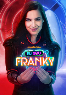Eu Sou Franky (2ª Temporada) (Yo Soy Franky (Season 2))
