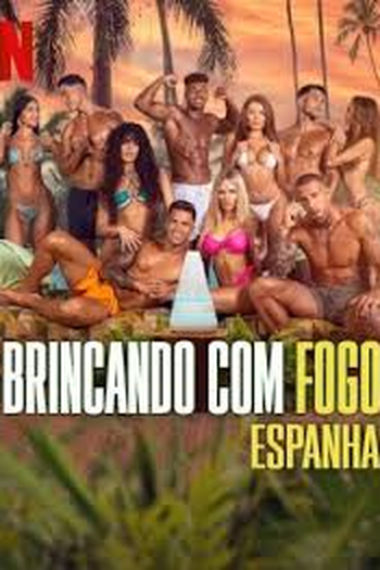  de Série Brincando com Fogo: Espanha (2025)
