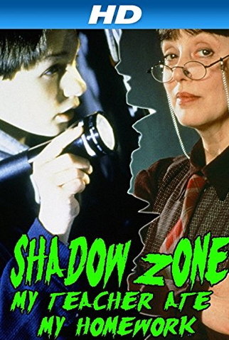 Poster 1 de Filme Shadow Zone: My Teacher Ate My Homework (1997)