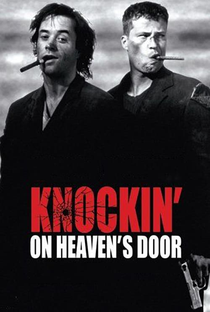 Knockin' on Heaven's Door - Poster / Capa / Cartaz - Oficial 5