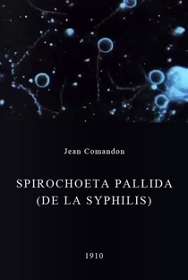 Spirochoeta pallida (de la syphilis) - Poster / Capa / Cartaz - Oficial 1
