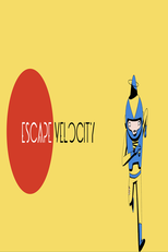 Escape Velocity (Szökési sebesség)