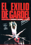 Tangos, o Exílio de Gardel (Tangos, el Exilio de Gardel)