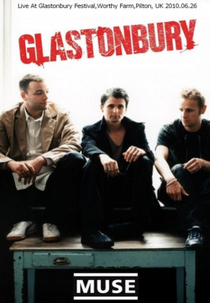 Muse Live at Glastonbury 2010  (Muse Live at Glastonbury 2010 )