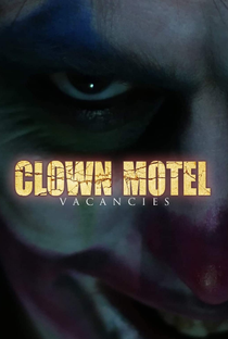 Clown Motel Vacancies - Poster / Capa / Cartaz - Oficial 1