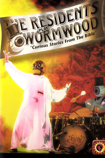 Poster de Filme The Residents: Play Wormwood (2005)