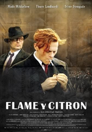 Flame & Citron - Os Resistentes (Flammen & Citronen)