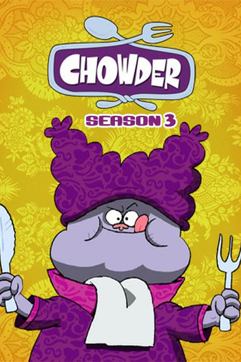 Poster de Série Chowder (3ª Temporada) (2009)