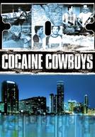 Cocaine Cowboys (Cocaine Cowboys)