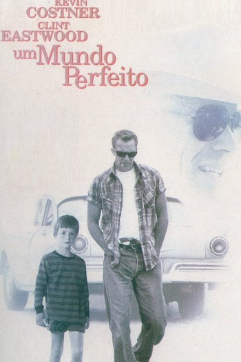  de Filme Um Mundo Perfeito (1993)