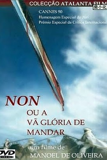 Non, ou a Vã Glória de Mandar - Poster / Capa / Cartaz - Oficial 2