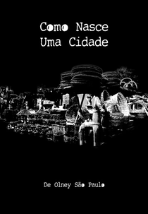 Como Nasce Uma Cidade (Como Nasce Uma Cidade)