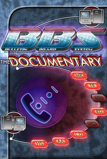 BBS: The Documentary - Poster / Capa / Cartaz - Oficial 1