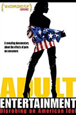 Adult Entertainment: Disrobing an American Idol (Adult Entertainment: Disrobing an American Idol)
