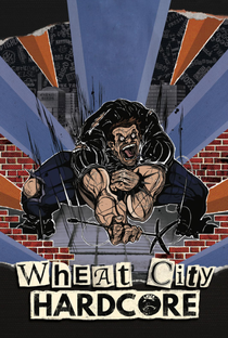 Wheat City Hardcore - Poster / Capa / Cartaz - Oficial 1