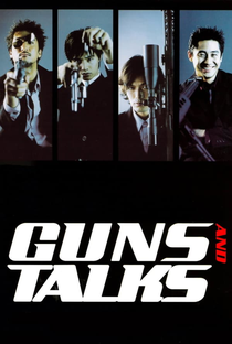 Guns and Talks - Poster / Capa / Cartaz - Oficial 2