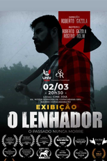 O Lenhador: O Passado Nunca Morre (O Lenhador: O Passado Nunca Morre)
