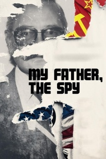 Poster de Filme My Father, The Spy (2019)