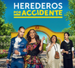 Herederos por Accidente