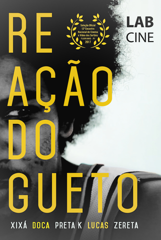 Poster 1 de Curta Reação do Gueto (2017)