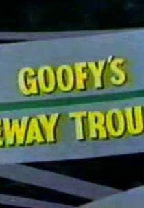 Goofy's Freeway Troubles (Goofy's Freeway Troubles)