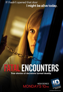 Encontros Perigosos (1ª Temporada) (Fatal Encounters (Season 1))