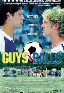 Guys and Balls  (Männer wie wir)