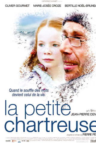 Poster 1 de Filme La petite Chartreuse (2005)