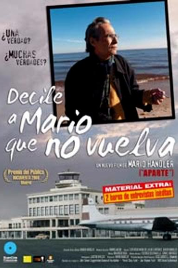 Poster de Filme Diga a Mario que não Volte (2007)