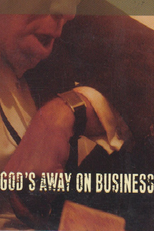 Tom Waits: God's Away on Business (Tom Waits: God's Away on Business)