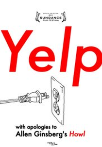 Yelp: With Apologies to Allen Ginsberg’s ‘Howl’ (Yelp: With Apologies to Allen Ginsberg’s ‘Howl’)