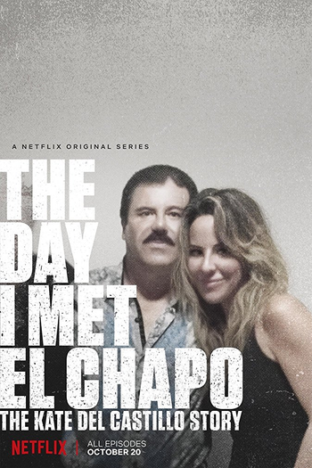 Poster de Série Quando Conheci El Chapo (2017)
