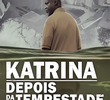 Katrina: Depois da Tempestade
