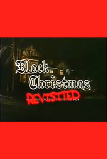 Black Christmas Revisited - Poster / Capa / Cartaz - Oficial 1