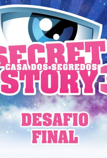 Secret Story- Desafio Final - Poster / Capa / Cartaz - Oficial 1