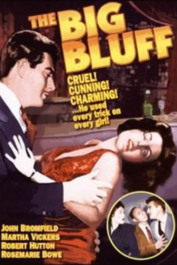 de Filme The Big Bluff (1955)
