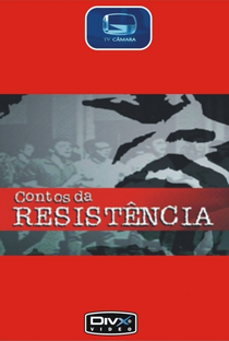 Contos da Resistência - Poster / Capa / Cartaz - Oficial 1