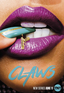Claws (1ª Temporada) (Claws (Season 1))