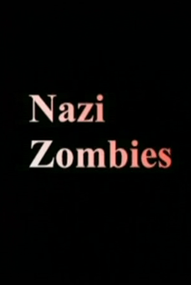 Nazi Zombies - Poster / Capa / Cartaz - Oficial 1