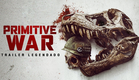 Primitive War (2025) | Trailer Legendado