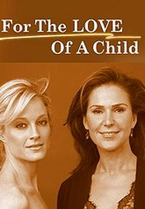 Pelo Amor de uma Criança (For the Love of a Child)
