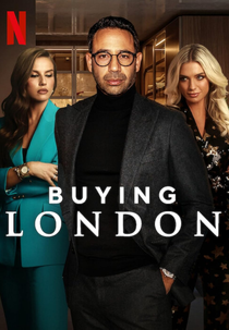 Os Corretores de Londres (1ª Temporada) (Buying London (Season 1))