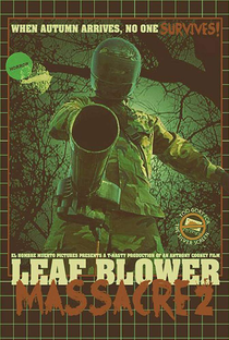 Leaf Blower Massacre 2 - Poster / Capa / Cartaz - Oficial 1