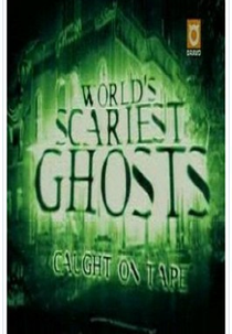 Fantasmas em Flagrante (World's Scariest Ghosts: Caught on Tape)