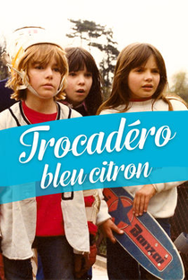 Trocadéro bleu citron - Poster / Capa / Cartaz - Oficial 6